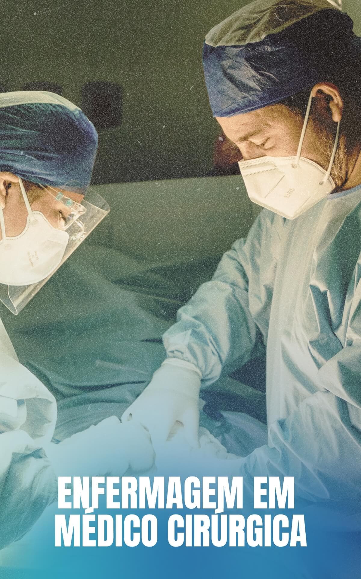 Módulo Enfermagem Médico-Cirúrgica do Curso ESA Saúde